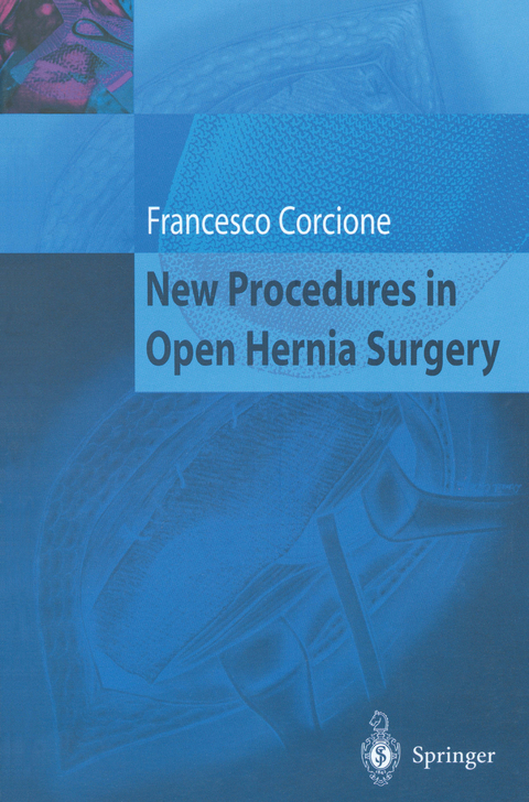 New Procedures in Open Hernia Surgery - Francesco Corcione