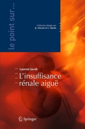 L'Insuffisance Renale Aigue - 