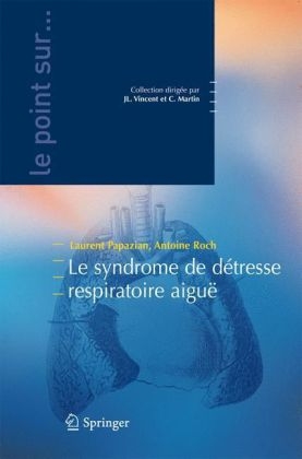 Le Syndrome de Détresse Respiratoire Aiguë - 