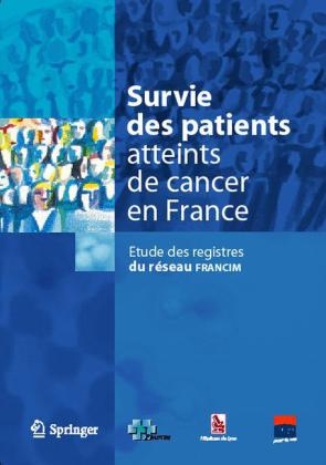 Survie DES Patients Atteints De Cancer En France