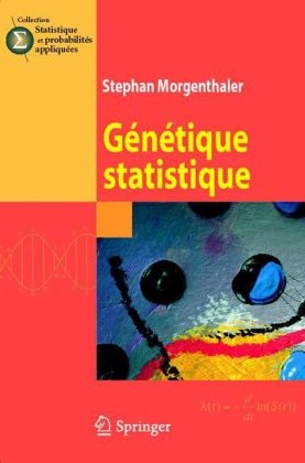 Genetique Statistique - Stephan Morgenthaler