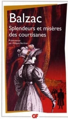 Splendeurs Et Miseres DES Courtisanes - Honore de Balzac