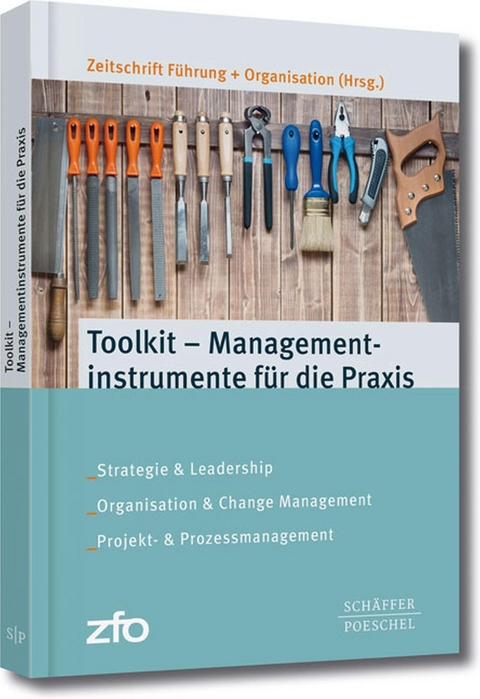 Toolkit - Managementinstrumente für die Praxis - 