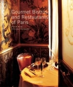 Gourmet Bistros and Restaurants of Paris - Pierre Rival