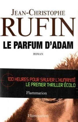 Le Parfum D'Adam - Jean-Christophe Rufin