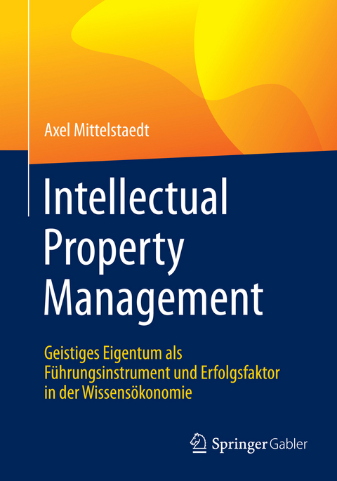 Intellectual Property Management - Axel Mittelstaedt