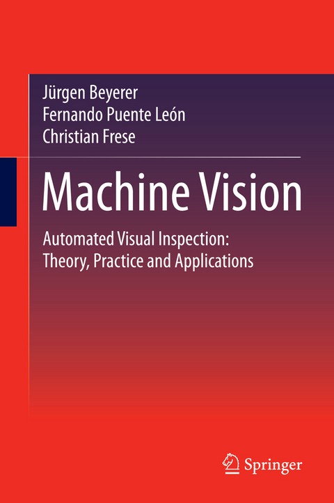 Machine Vision - Jürgen Beyerer, Fernando Puente León, Christian Frese