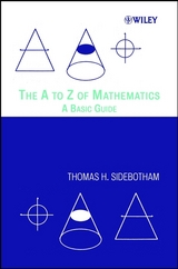 A to Z of Mathematics -  Thomas H. Sidebotham