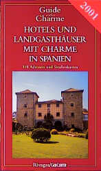 Hotels und Landgasthöfe mit Charme -  In Spanien 2001