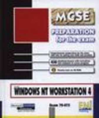Windows NT 4 Workstation Preparation for the MCSE Exam - Jose Dordoigne