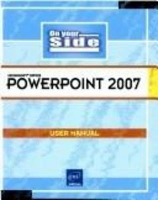 Powerpoint 2007 on Your Side -  ENI Publishing