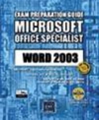 Microsoft Office Specialist Word 2003 - Expert - A Tommy