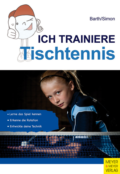 Ich trainiere Tischtennis - Katrin Barth, Evelyn Simon