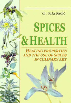 Spices and Health - Sasa Radic, Mladen Papic