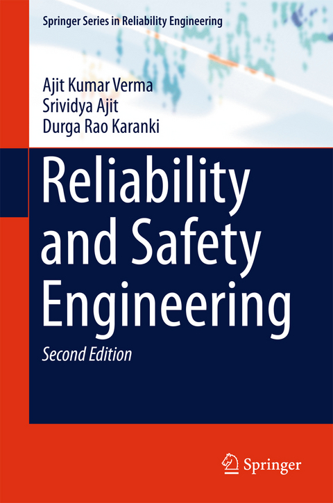 Reliability and Safety Engineering -  Srividya Ajit,  Durga Rao Karanki,  Ajit Kumar Verma