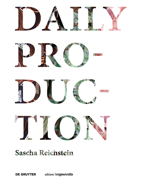 Daily Production - Sascha Reichstein