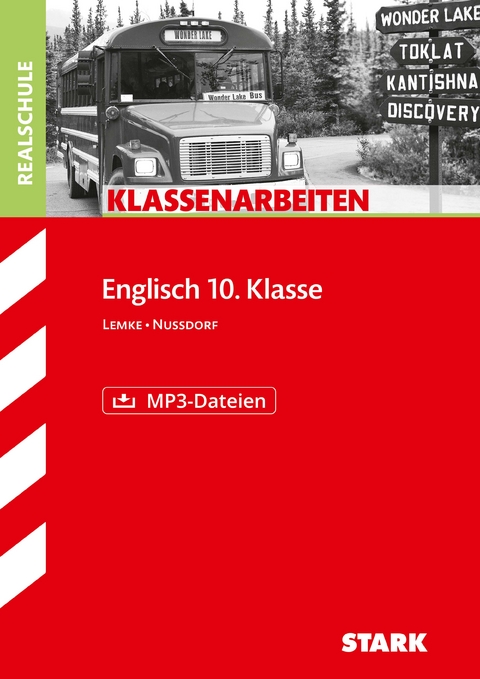 STARK Klassenarbeiten Realschule - Englisch 10. Klasse - Frank Lemke, Kathryn Nussdorf