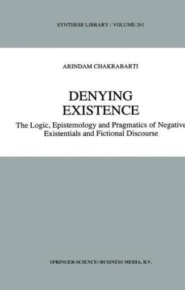 Denying Existence -  A. Chakrabarti