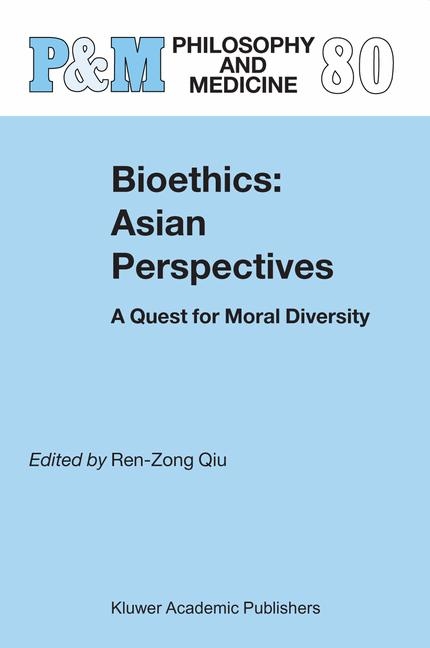 Bioethics: Asian Perspectives - 