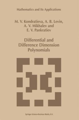 Differential and Difference Dimension Polynomials -  M.V. Kondratieva,  A.B. Levin,  Alexander V. Mikhalev,  E.V. Pankratiev