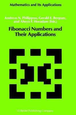 Fibonacci Numbers and Their Applications - G. E. Bergum, Alwyn F. Horadam