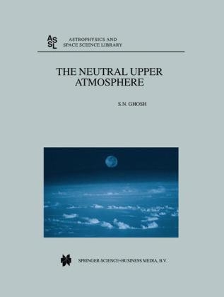 Neutral Upper Atmosphere -  S.N. Ghosh