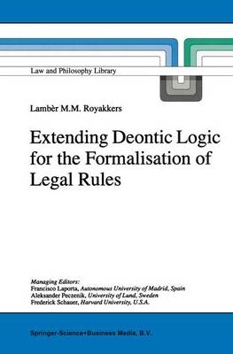 Extending Deontic Logic for the Formalisation of Legal Rules -  L.L. Royakkers