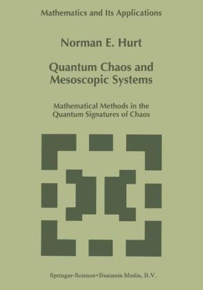 Quantum Chaos and Mesoscopic Systems -  N.E. Hurt