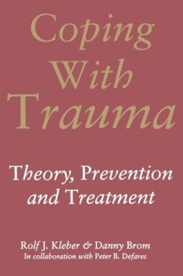 Coping with Trauma - Rolf Kleber, Danny Brom, Peter Defares