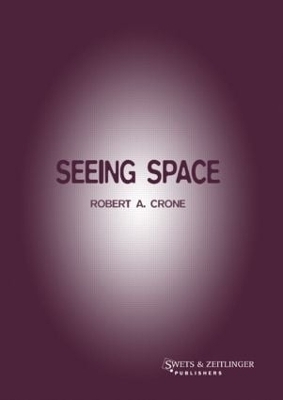 Seeing Space - Robert A. Crone