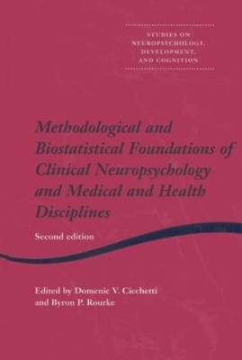 Methodological and Biostatistical Foundations of Clinical Neuropsychology and Medical and Health Disciplines - 