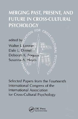 Merging Past, Present, and Future in Cross-cultural Psychology - 
