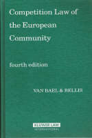 Competition Law of the European Community - Van Bael,  Bellis