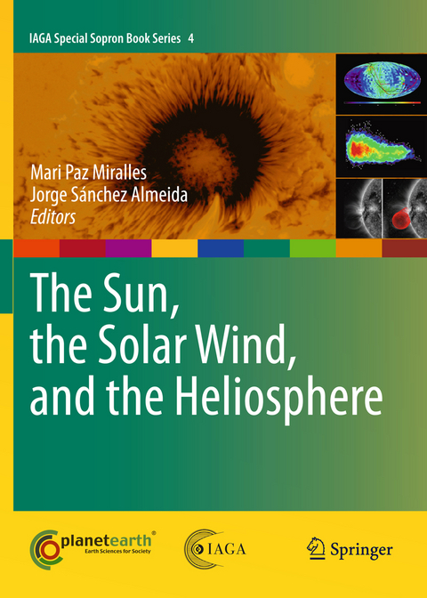 The Sun, the Solar Wind, and the Heliosphere - 