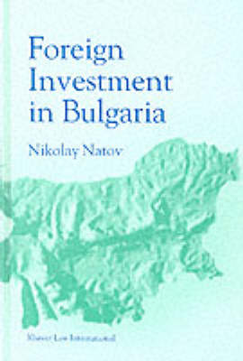 Foreign Investments in Bulgaria - Nikolay Natov