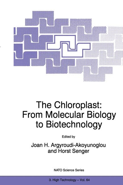 Chloroplast: From Molecular Biology to Biotechnology - 