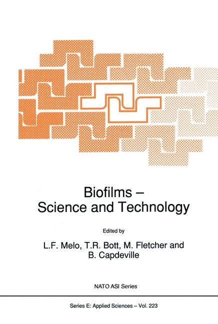 Biofilms - Science and Technology - 