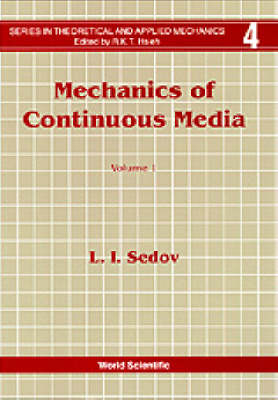 Mechanics Of Continuous Media (In 2 Volumes) - L I Sedov