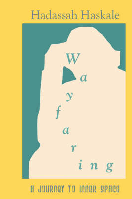 Wayfaring - Hadassah Haskale