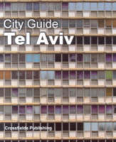 Tel Aviv - City Guide - Dalit Nemirovsky
