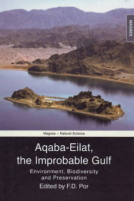 Aqaba-Eilat, the Improbable Gulf - 