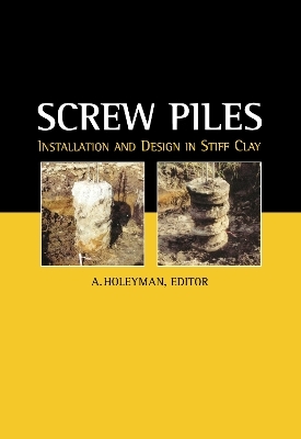 Screw Piles - Installation and Design in Stiff Clay - 