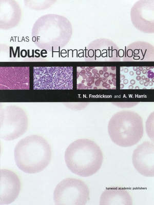 Atlas Of Mouse Hematopathology
