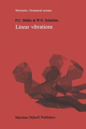Linear vibrations -  P.C. Muller,  Werner Schiehlen