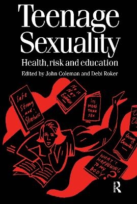 Teenage Sexuality - John Coleman, Debi Roker