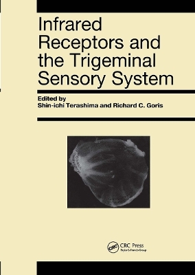 Infrared Receptors and the Trigeminal Sensory System - 