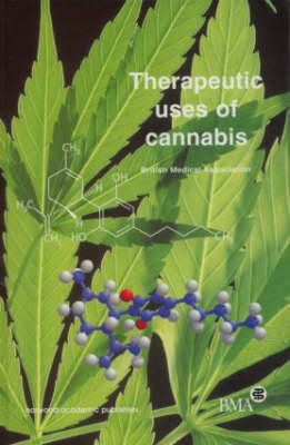 Therapeutic Uses of Cannabis -  British Medical Association