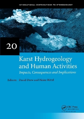 Karst Hydrogeology and Human Activities: Impacts, Consequences and Implications - 