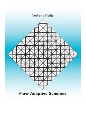Flow Adaptive Schemes - Vendrana Kutija