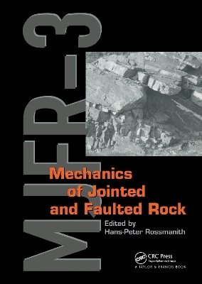 Mechanics of Jointed and Faulted Rock - 